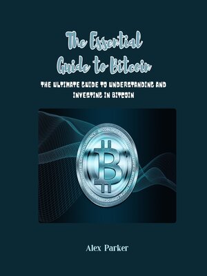 cover image of The Essential Guide to Bitcoin